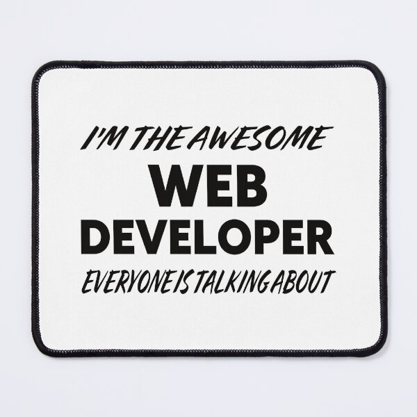 Item preview, I'm The Awesome WEB DEVELOPER Everyone Is Talking About  designed and sold by teecraftstudios.
