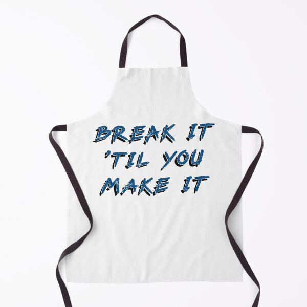 Item preview, Break it 'til you make it - Disruptive thinking Slogan designed and sold by Harlake.