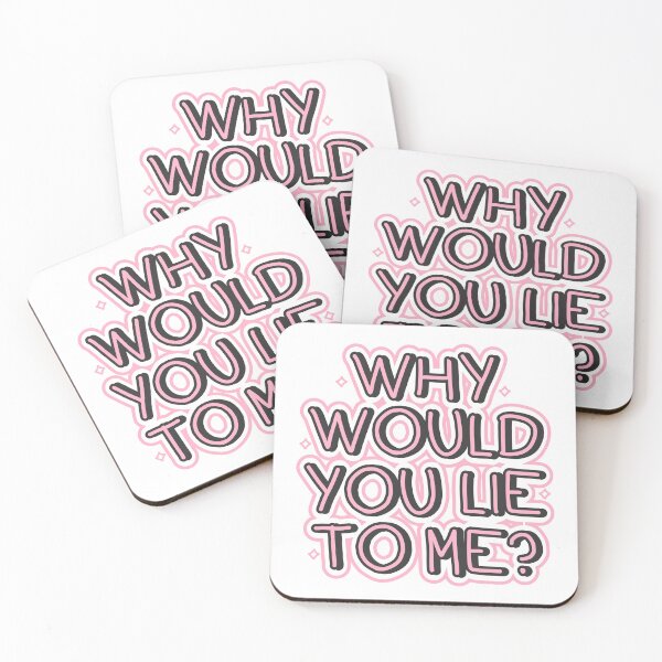 Item preview,  Why would you lie to me? designed and sold by Bruna Esmanhotto.