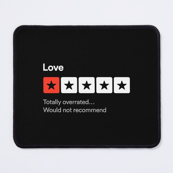 Item preview, Love, Totally overrated… Sarcastic one star review design designed and sold by MindenBrings.