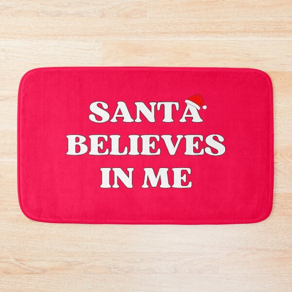 Item preview, Santa Believes In Me designed and sold by RedPumpFlash.
