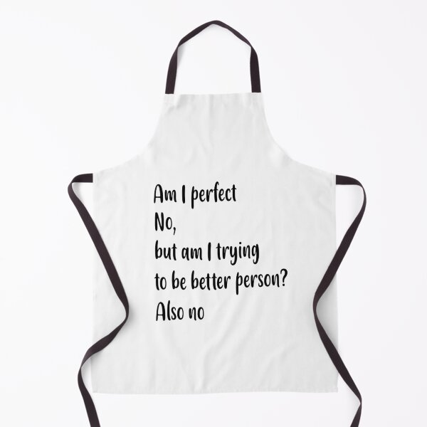Item preview, Am I perfect no , but am i trying to be better person ? also no, designed and sold by Fateh-Kro ⭐⭐⭐⭐⭐.