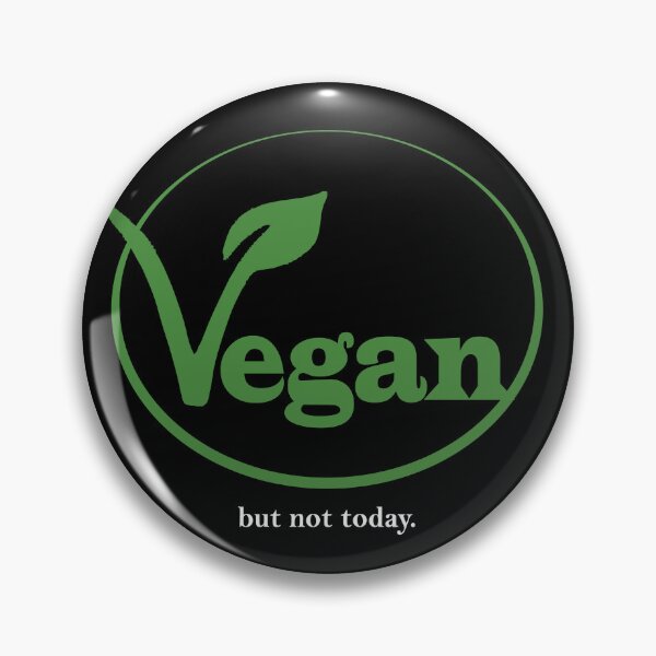 Item preview, Vegan, but not today - Vegan Symbol designed and sold by CottonGarb.