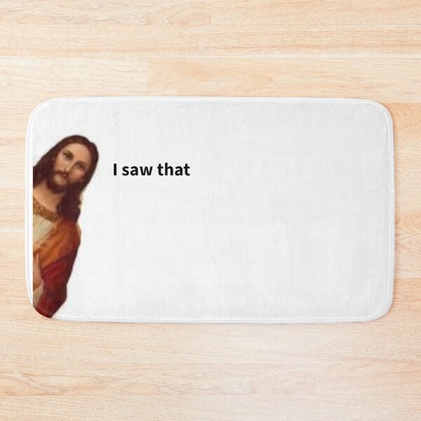 Item preview, Jesus I saw that meme  designed and sold by AWalkPhoto.