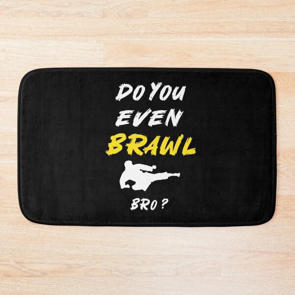 Item preview, Do You Even Brawl Bro ? designed and sold by Smix Pixels.
