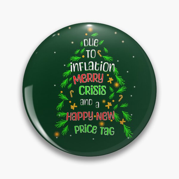 Item preview, Funny Due to Inflation Ugly Christmas Merry Crisis designed and sold by nicksvp.