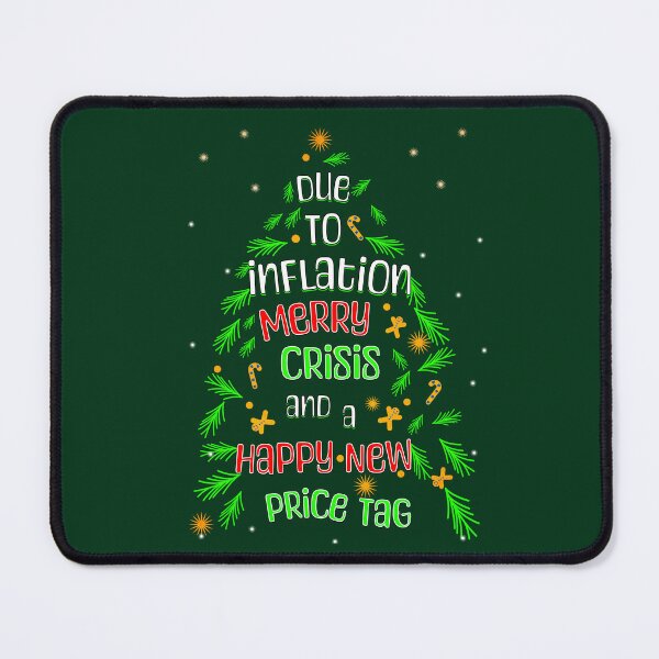 Item preview, Funny Due to Inflation Ugly Christmas Merry Crisis designed and sold by nicksvp.
