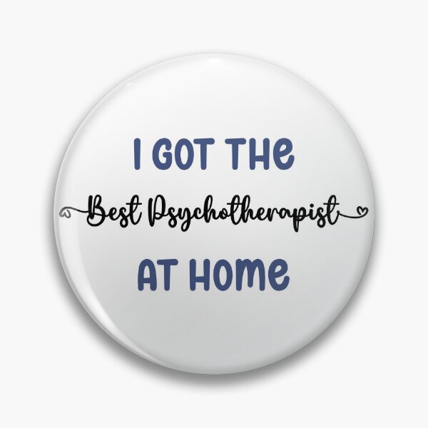 Item preview, I Got The Best Psychotherapist at Home - Psychotherapist in the Family (Dark Text) designed and sold by Spiprinto.