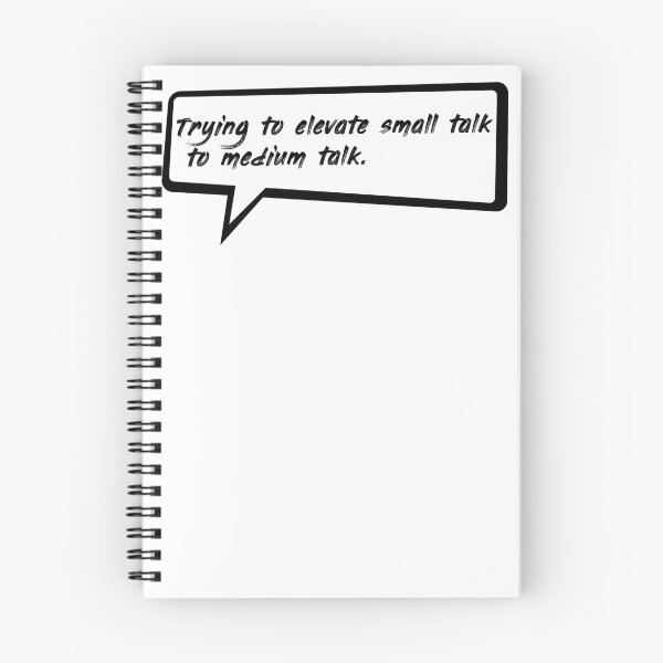 Item preview, Trying to elevate small talk to medium talk designed and sold by WATEKE.