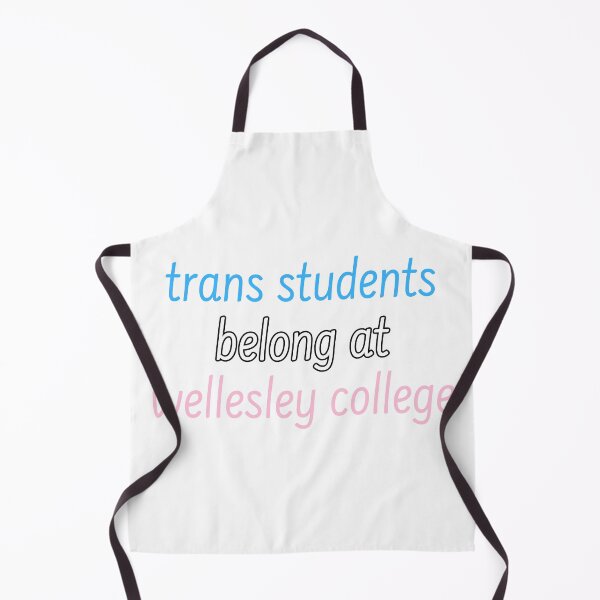 Item preview, Trans Students Belong at Wellesley College designed and sold by wujulike.