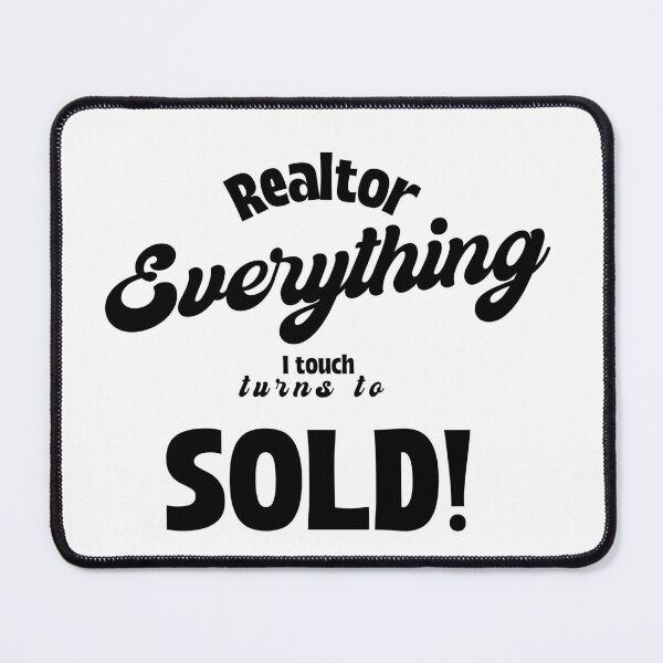 Item preview, Realtors-Everything turns to SOLD designed and sold by Teresamarie66.