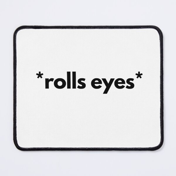 Item preview, Rolls Eyes designed and sold by shaldesign.