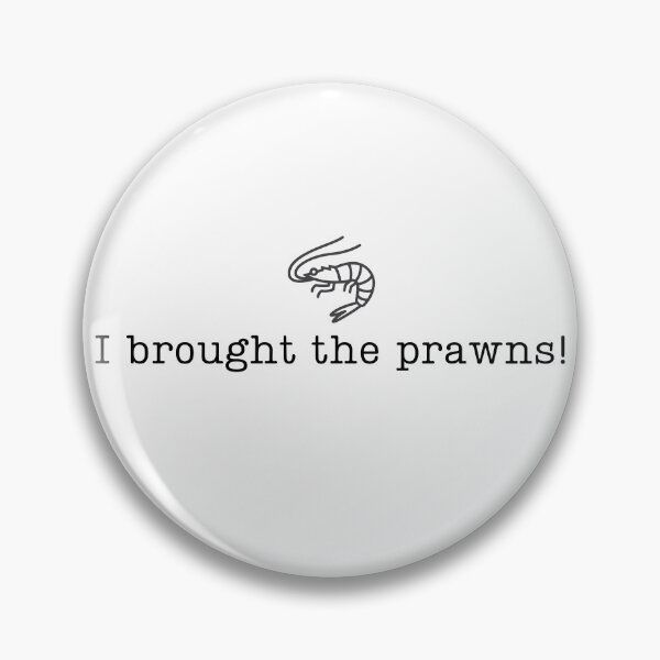 Item preview, 'I brought the prawns!' Funny Christmas party designed and sold by imagineinkgc.