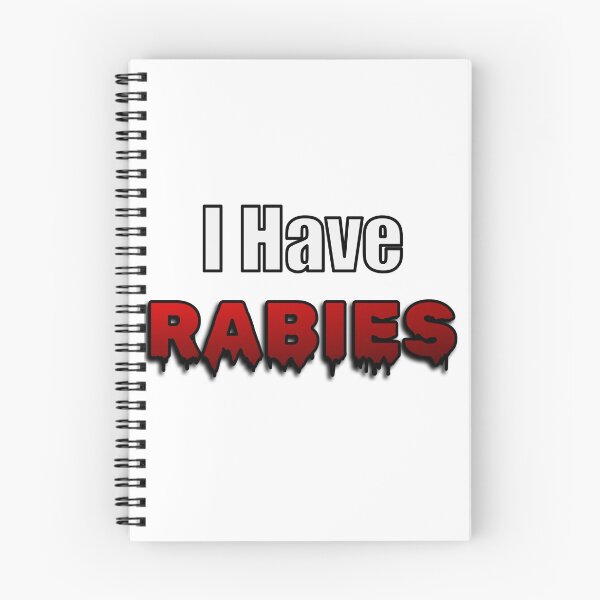 Item preview, I Have Rabies designed and sold by briellemartens.