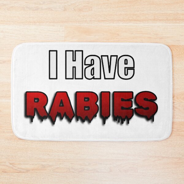 Item preview, I Have Rabies designed and sold by briellemartens.