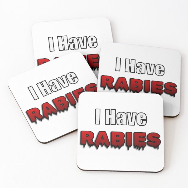 Item preview, I Have Rabies designed and sold by briellemartens.