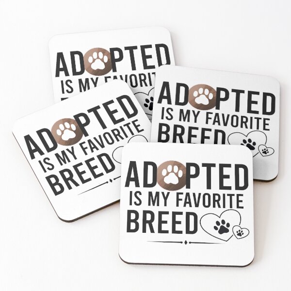 Item preview, adopted is my favorite breed |  designed and sold by TshirtTalkYou.
