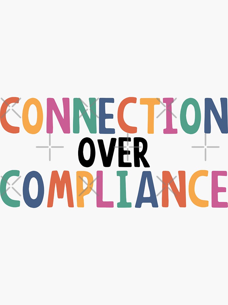 Thumbnail 3 of 3, Sticker, Connections Over Compliance, Special Education Teacher, SPED Therapist Teacher designed and sold by yass-art.