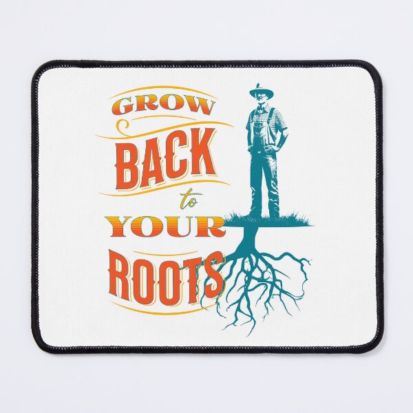 Item preview, Grow Back to Your Roots designed and sold by ThePioneerWay.