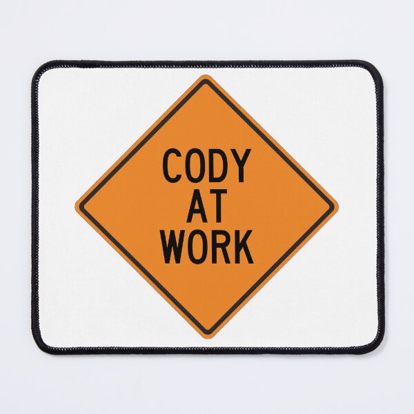 Item preview, Cody at Work Funny Personalized Warning Sign designed and sold by Wurmbone.
