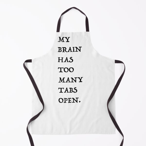 Item preview, My brain has too many tabs open designed and sold by WATEKE.