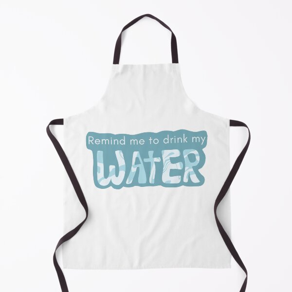 Item preview, Remind me to drink my water designed and sold by StarElements.