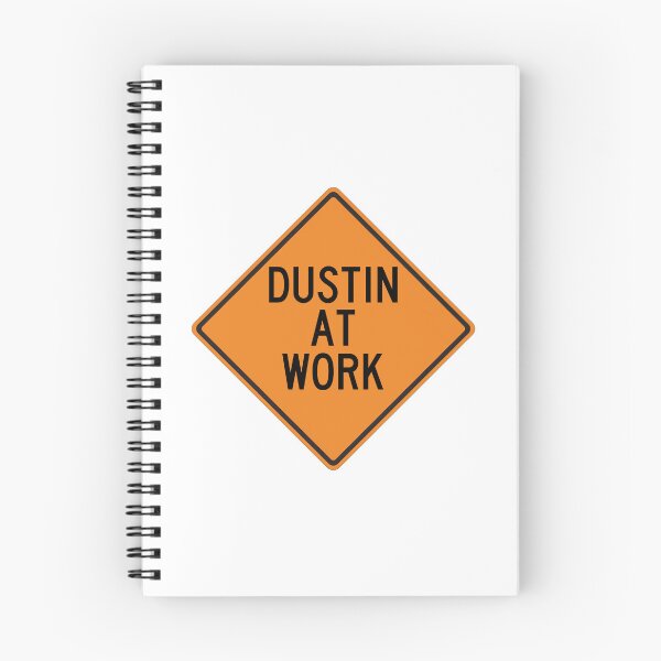 Item preview, Dustin at Work Funny Personalized Warning Sign designed and sold by Wurmbone.