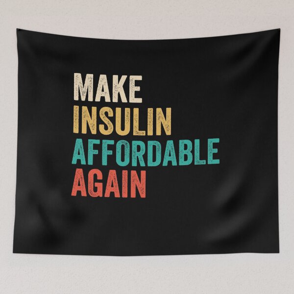 Item preview, Make Insulin Affordable Again designed and sold by ruinzahelva.