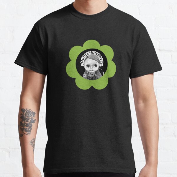 La Dolly Dispatch Green Flower Classic T-Shirt