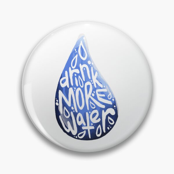 Artikelvorschau, Trinke mehr Wasser entworfen und verkauft von Just-a-stumpy.