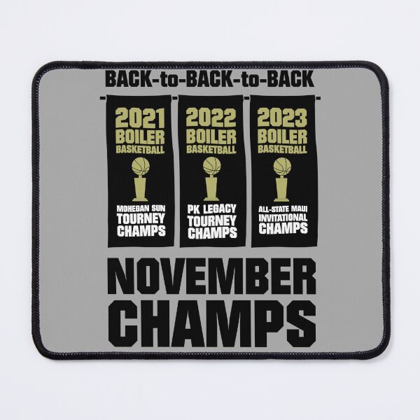 Item preview, Back-To-Back-To-Back NOVEMBER CHAMPS!!! designed and sold by BoilerD.