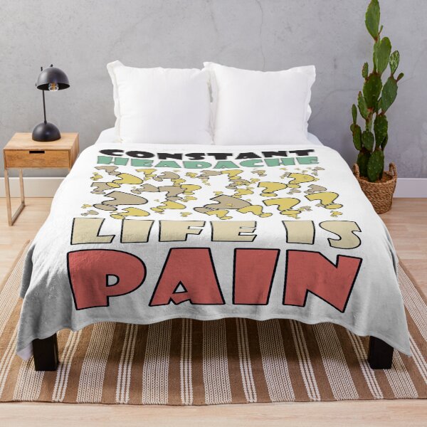Item preview, CONSTANT HEADACHE LIFE IS PAIN designed and sold by Rejiboustarts.
