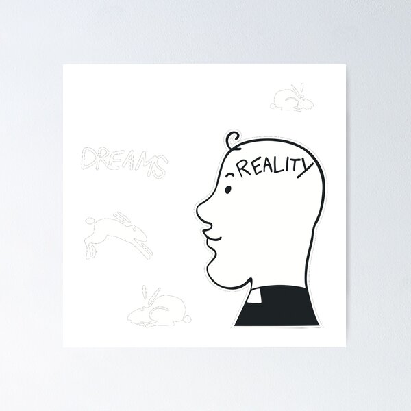Item preview, Dreams vs Reality designed and sold by Squiggley.
