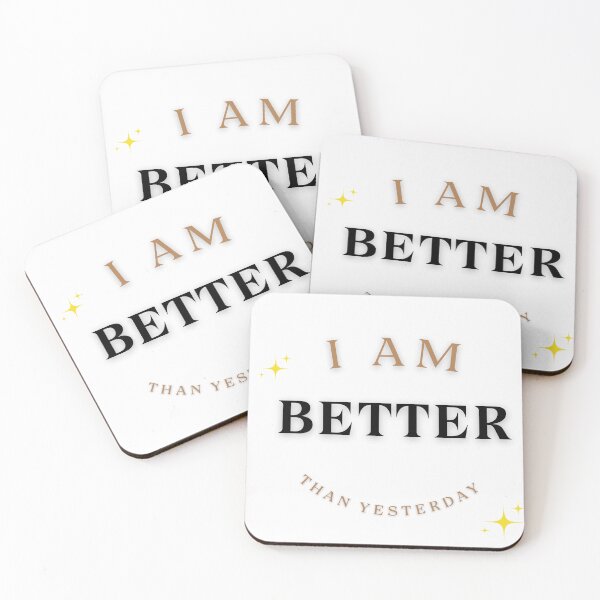 Item preview, I am Better than Yesterday  designed and sold by debielongakit.
