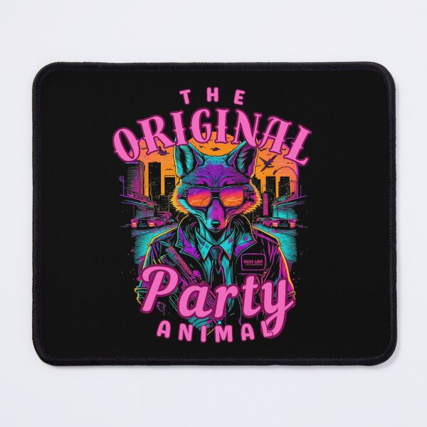 Item preview, The Original Party Animal. fox owner designed and sold by FoxVibes.