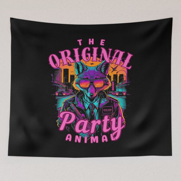 Item preview, The Original Party Animal. fox owner designed and sold by FoxVibes.