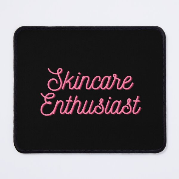 Item preview, Skincare Enthusiast designed and sold by ridnaledesigner.