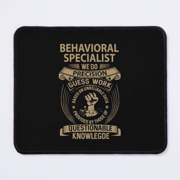 Item preview, Behavioral Specialist - We Do Precision designed and sold by alphatinost.