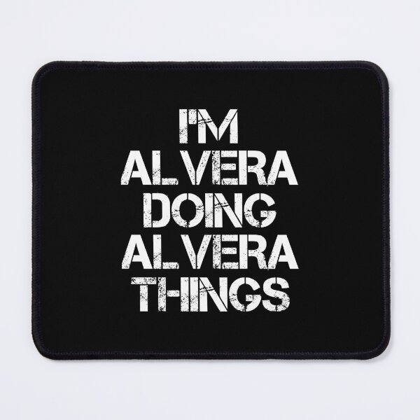 Item preview, Alvera Name - Alvera Doing Alvera Things designed and sold by LindenAverhart3.