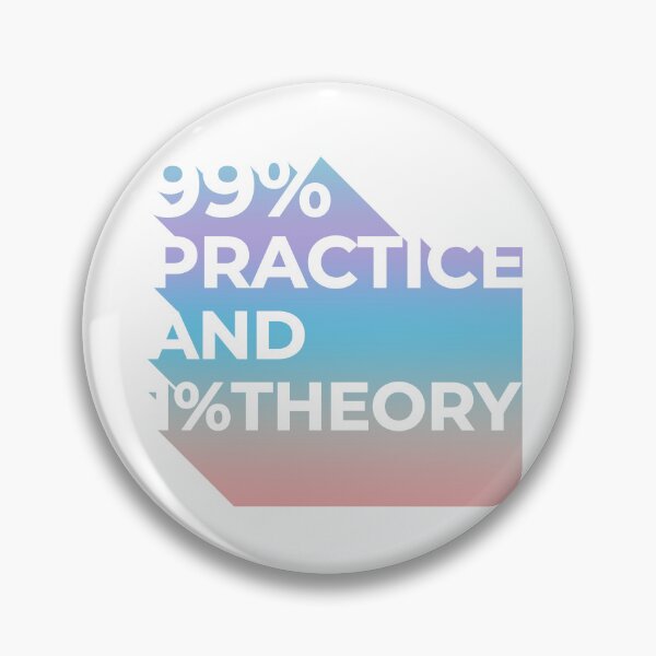 Item preview, Typo Design "99% practice and 1% theory " | timeless mantra (Colour) designed and sold by savasanaqueen.