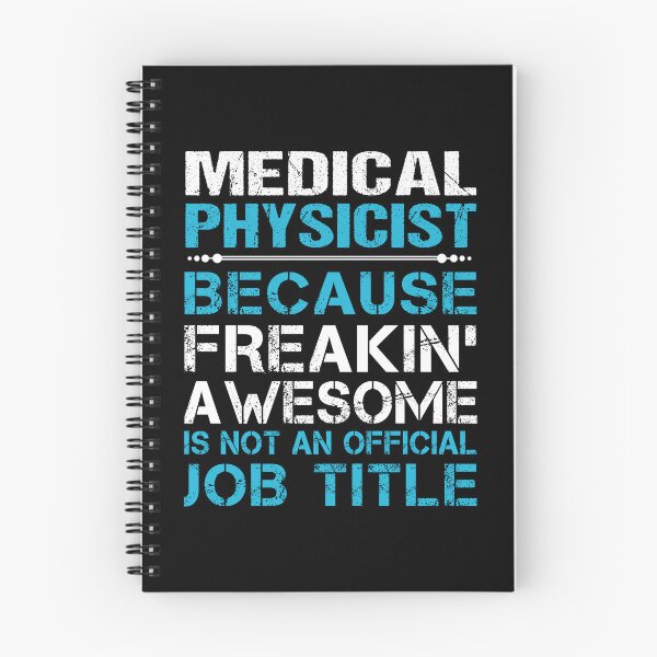 Item preview, Medical Physicist - Freaking Awesome designed and sold by alphatinost.
