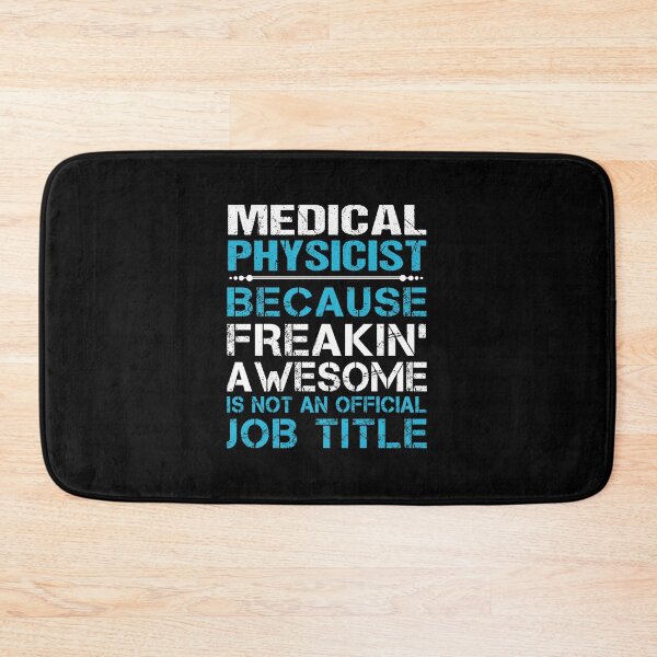 Item preview, Medical Physicist - Freaking Awesome designed and sold by alphatinost.