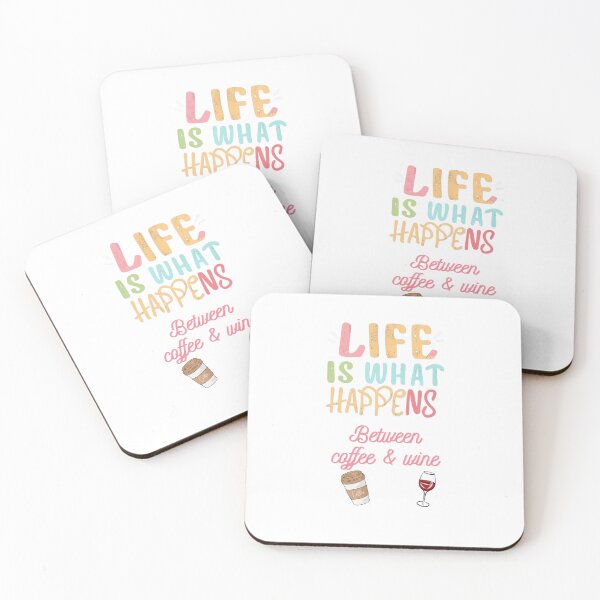 Item preview, Life is what happens between coffee and wine quote motivation funny designed and sold by Superdealkoeln.