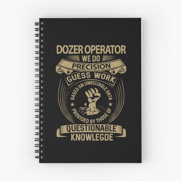 Item preview, Dozer Operator - We Do Precision designed and sold by alphatinost.
