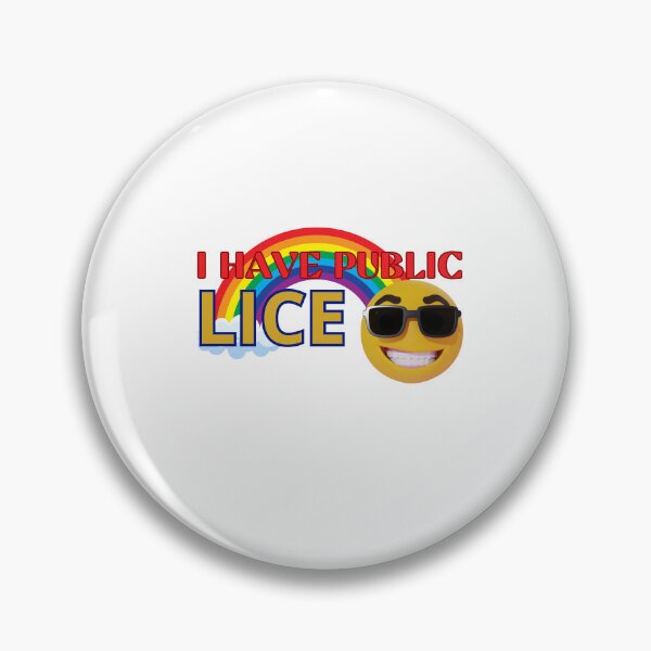 Item preview, I Have Pubic Lice designed and sold by GalaxyGraffiti.