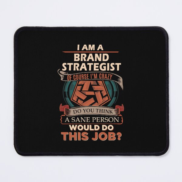 Item preview, Brand Strategist - Sane Person designed and sold by alphatinost.