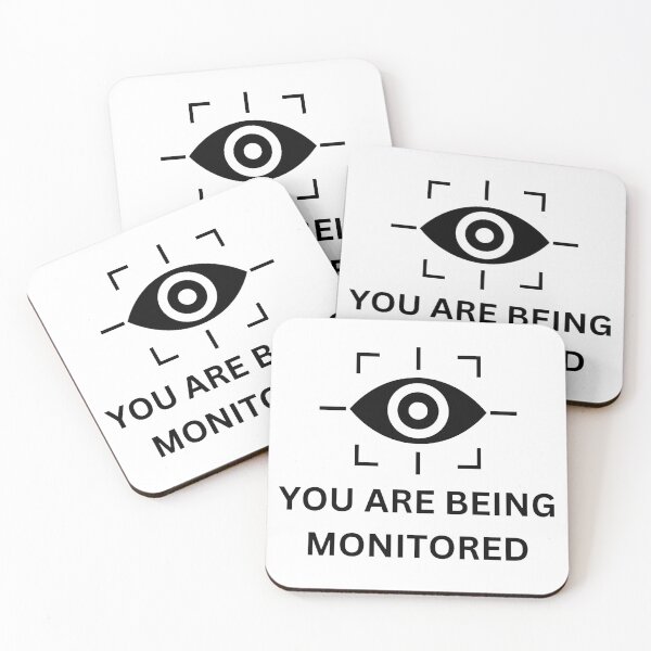 Item preview, You Are Being Monitored designed and sold by DashBliss.