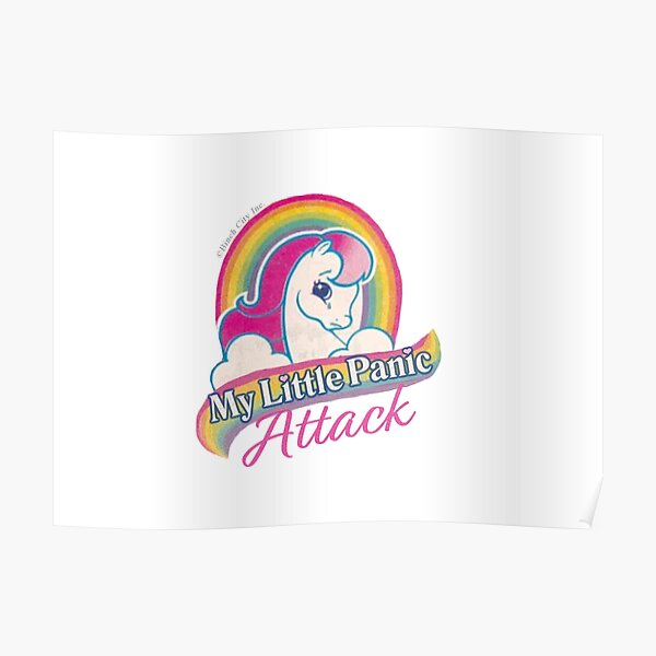 My Little Panic Attack Poster