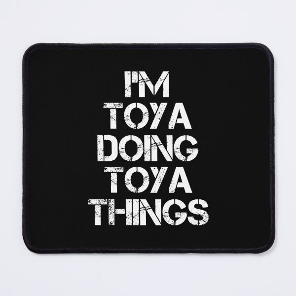 Item preview, Toya Name - Toya Doing Toya Things designed and sold by LindenAverhart3.