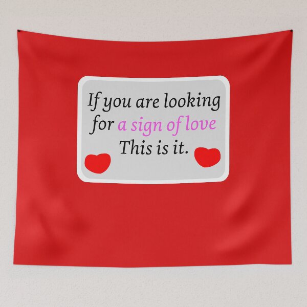 Item preview, A sign of love funny road sign romance quote with hearts  designed and sold by Artstastic.